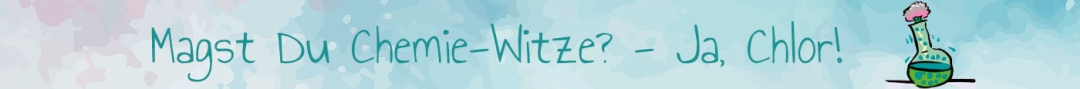 Chemie-Joke Chemie Witz