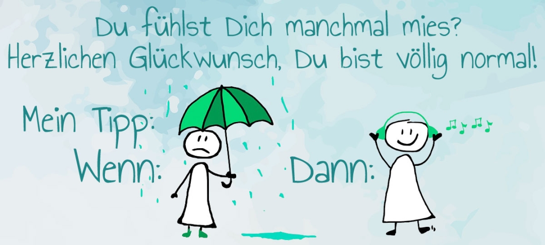 Miese Laune heilen Miese Laune heilen